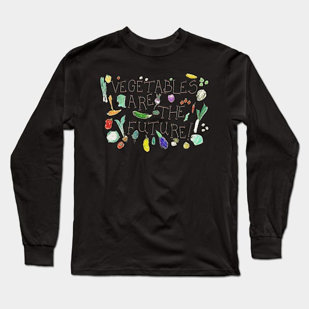 Veg Are The Future Long Sleeve T-Shirt by minniemorrisart